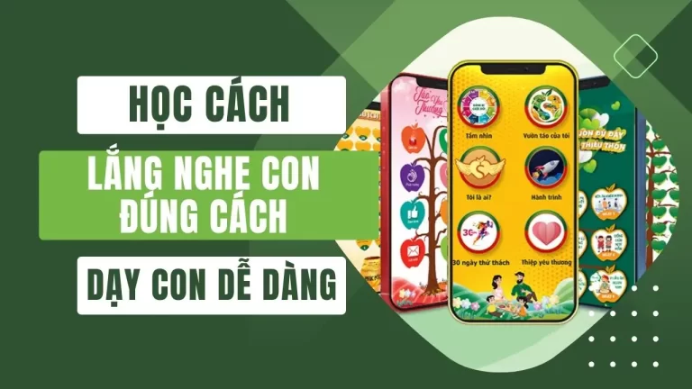 hoc-cach-lang-nghe-con-dung-cach-day-con-de-dang-1